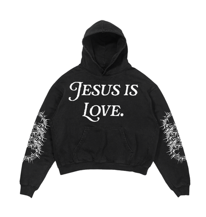 JESUS IS LOVE HOODIE